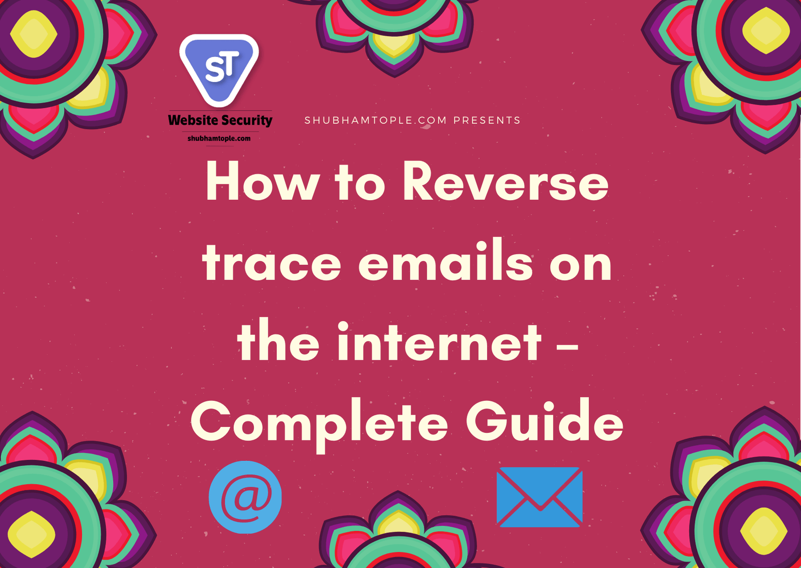 How To Reverse Trace Emails On The Internet Complete Guide
