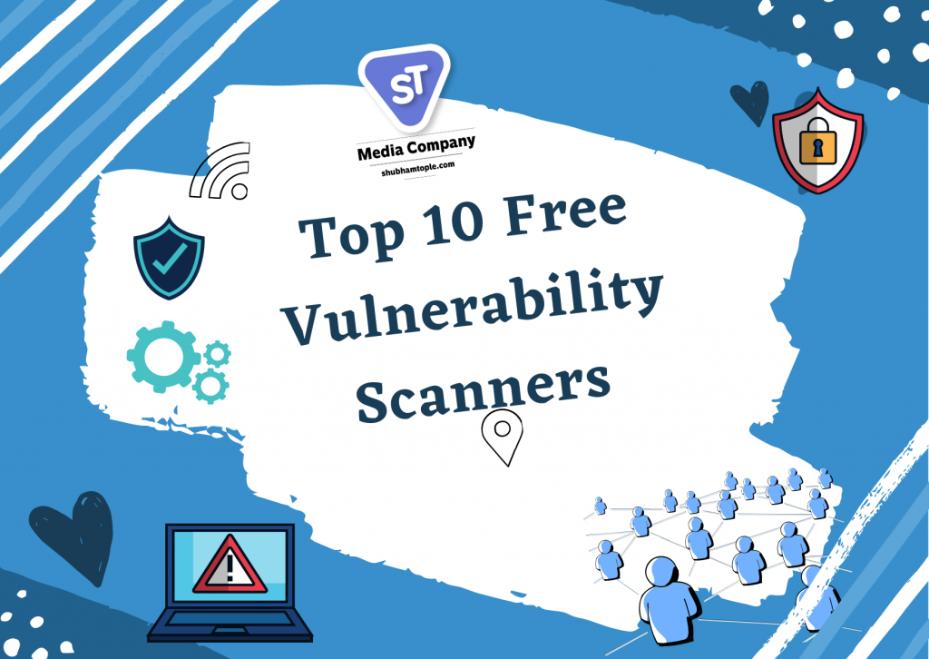 Free Vulnerability Scanners
