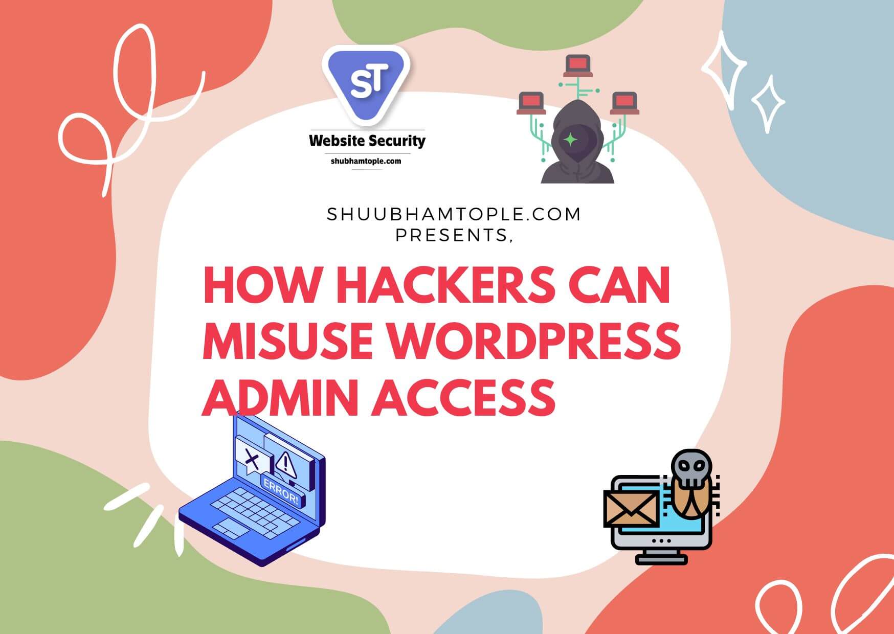 How Hackers Can Misuse WordPress Admin Access