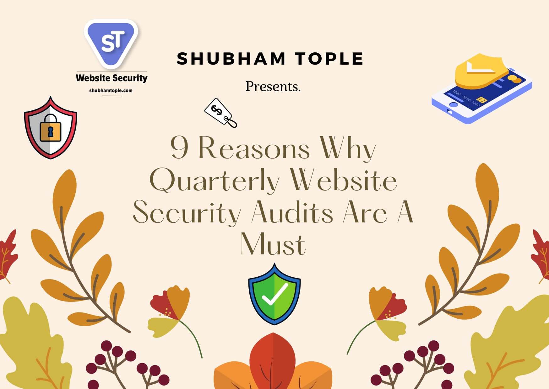 9 Reasons Why Quarterly Website Security Audits Are A Must